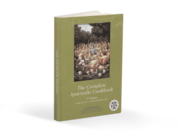The Complete Ayurvedic Cook Book - Ayurvedic Lifestyle